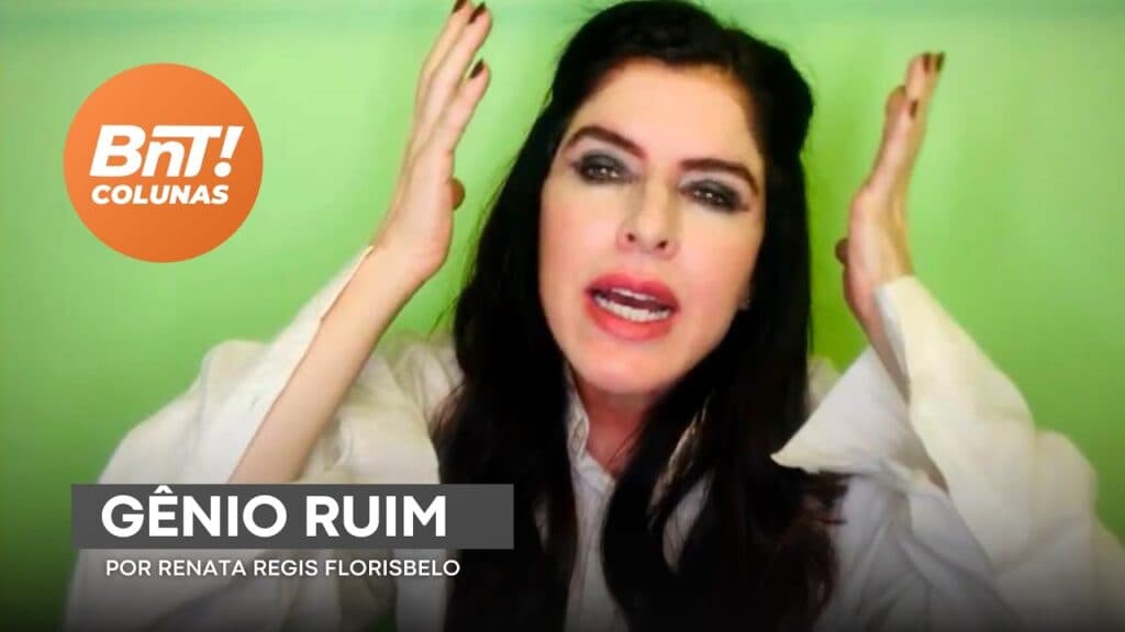 Gênio Ruim por Renata Regis Florisbelo