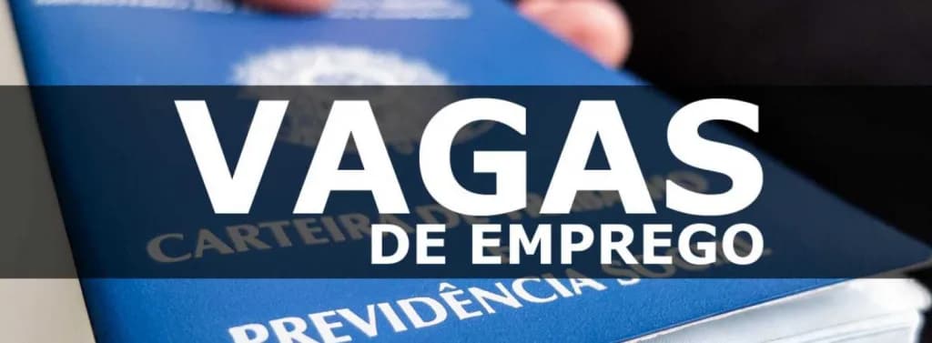 Veja as principais vagas de emprego disponíveis hoje