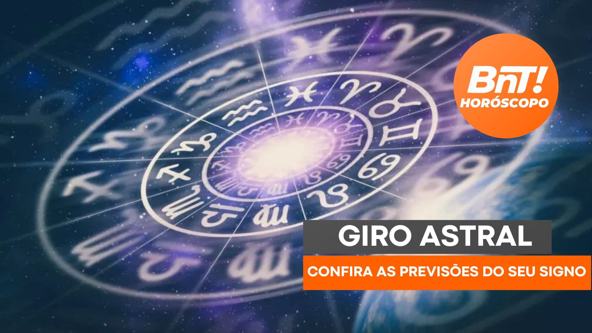 Confira seu horóscopo do dia no BnT
