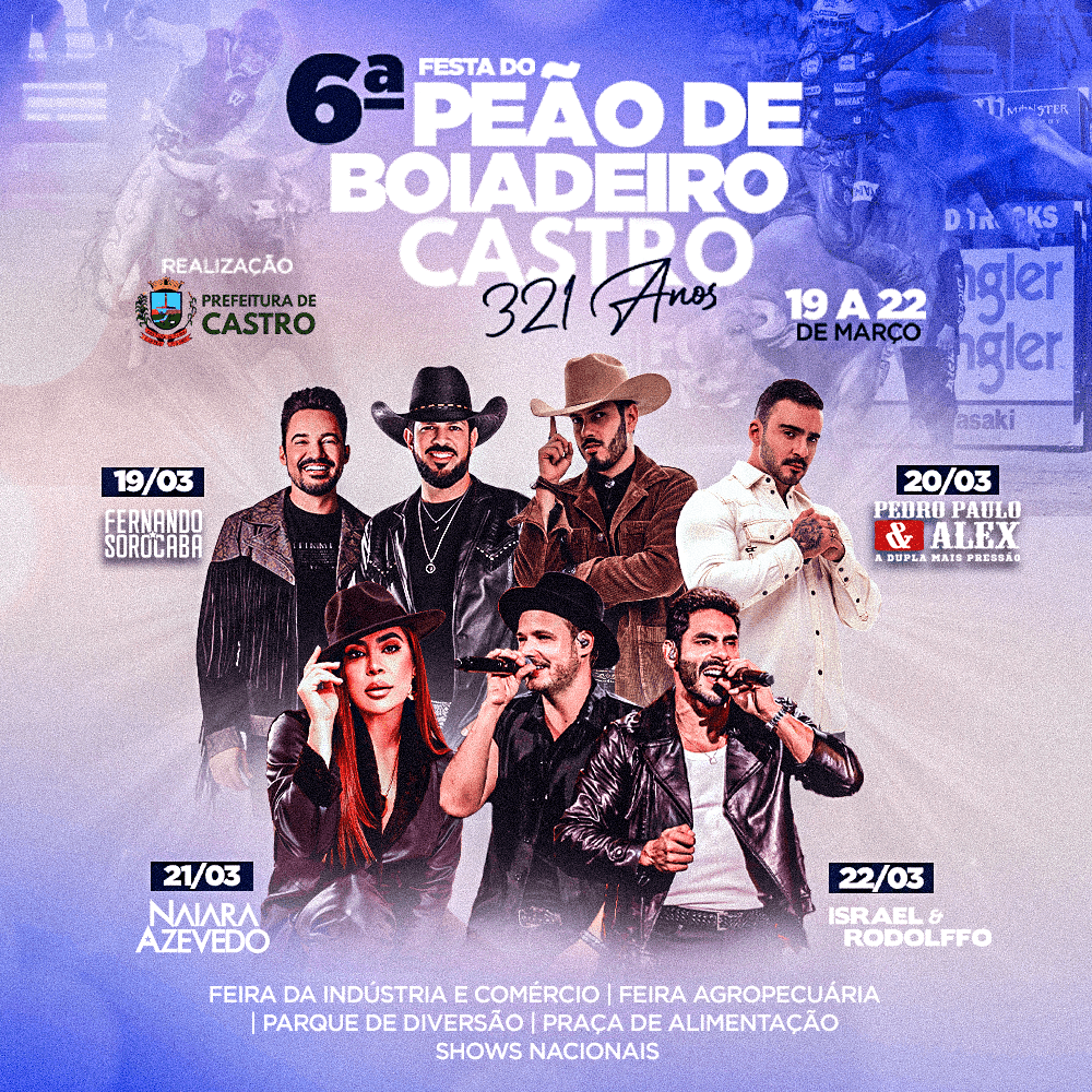 CASTRO 321 ANOS: Rodeio terá shows de Fernando & Sorocaba, Pedro Paulo & Alex, Naiara Azevedo e Israel & Rodolfo
