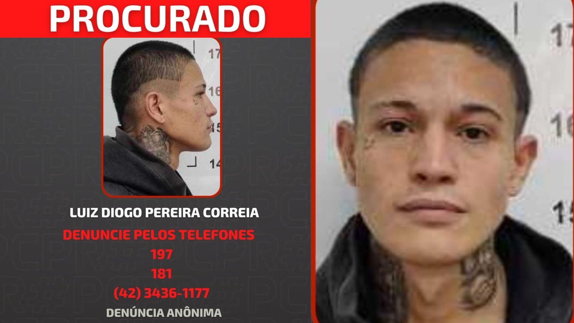 Foragido é procurado pela polícia.