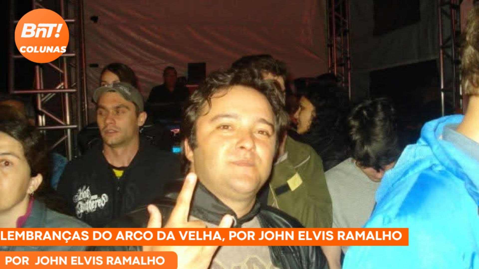 Lembranças do arco da velha, por John Elvis Ramalho