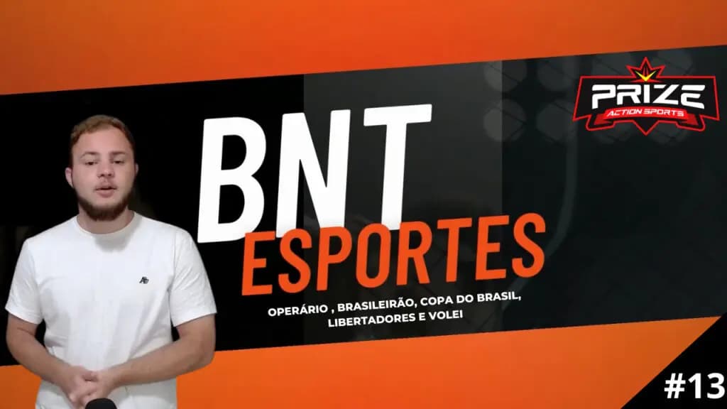 BnT Esportes #13 | Operário x Ituano, Brasileirão, semis da Libertadores e Mundial de Vôlei