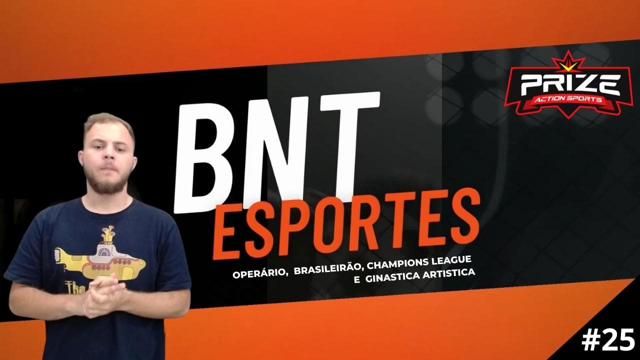 Operário com novo técnico, Brasileirão, Champions League e ginástica artística: BnT Esportes #25