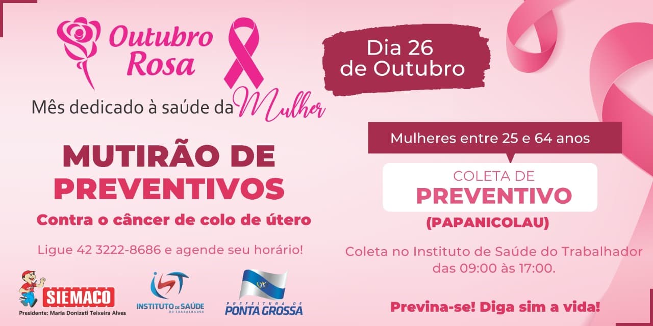 Siemaco PG e Instituto de Saúde do Trabalhador promovem Mutirão de Preventivos contra o câncer de colo de útero