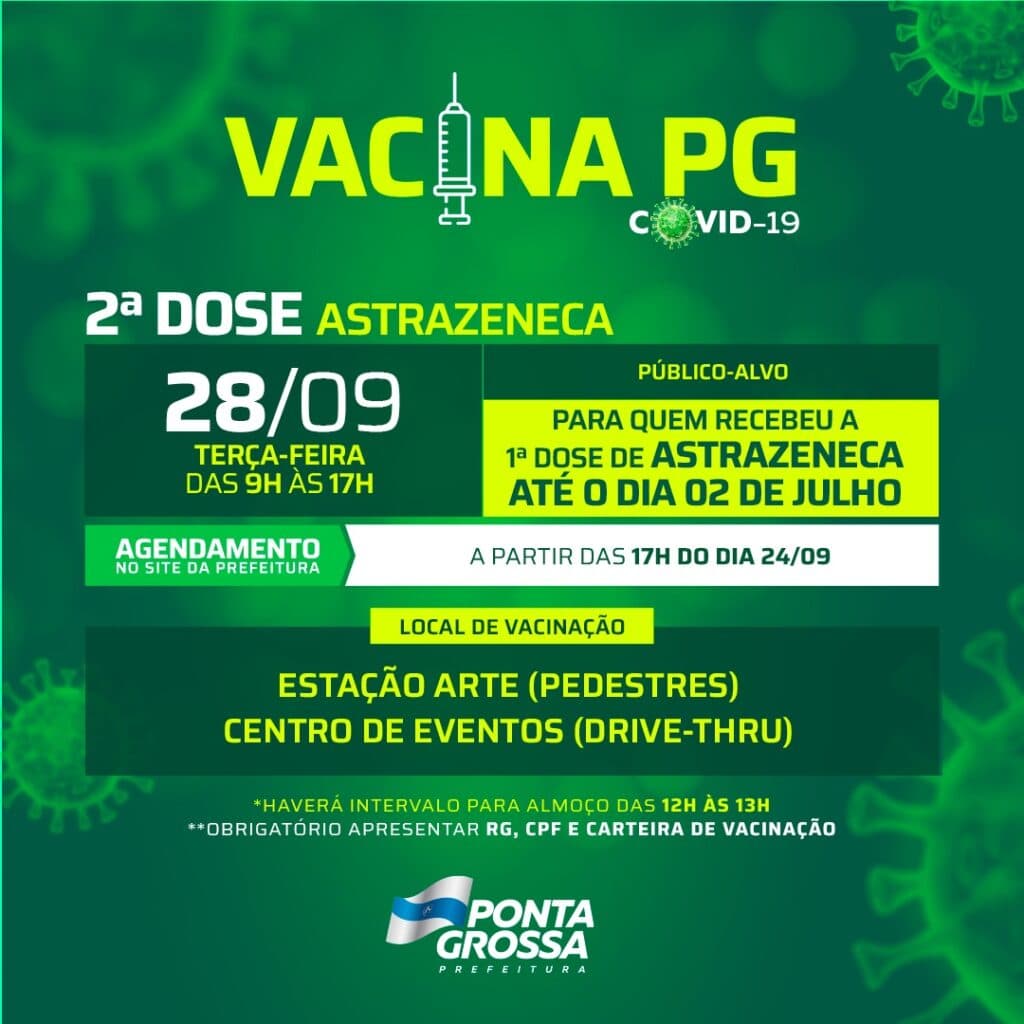 Ponta Grossa abre agendamento para 2ª dose das vacinas Astrazeneca e Pfizer