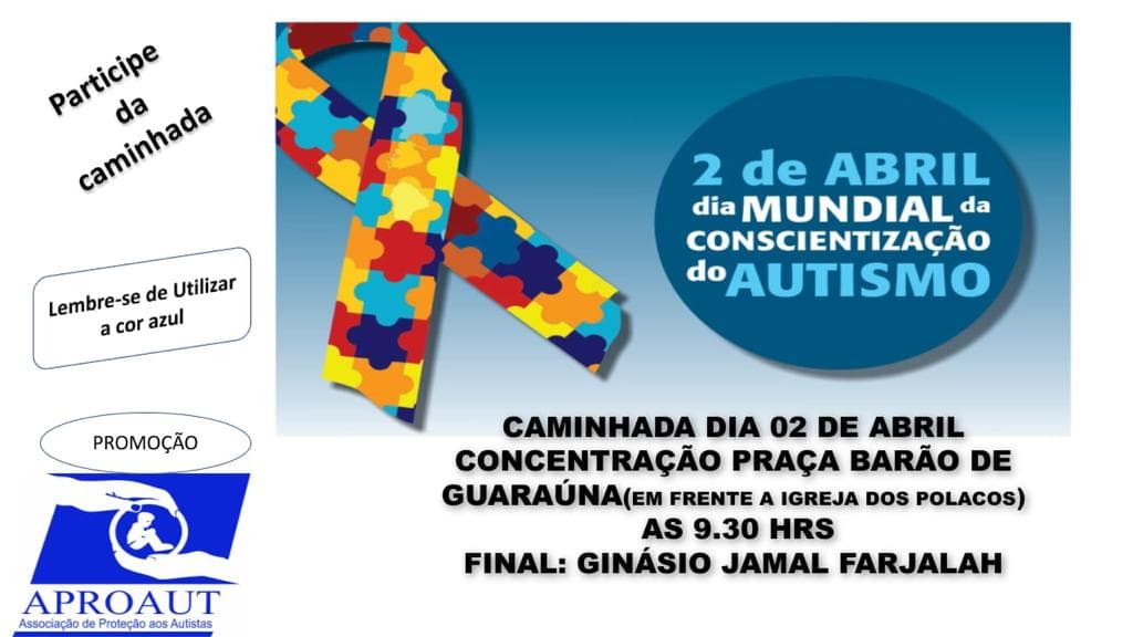 Aproaut realiza caminhada da conscientização do autismo em PG
