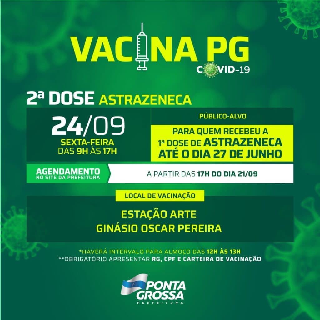 Ponta Grossa abre novo agendamento de 2ª dose para público que tomou Astrazeneca