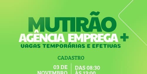 Ponta Grossa realiza Mutirão Agência Emprega + na próxima semana