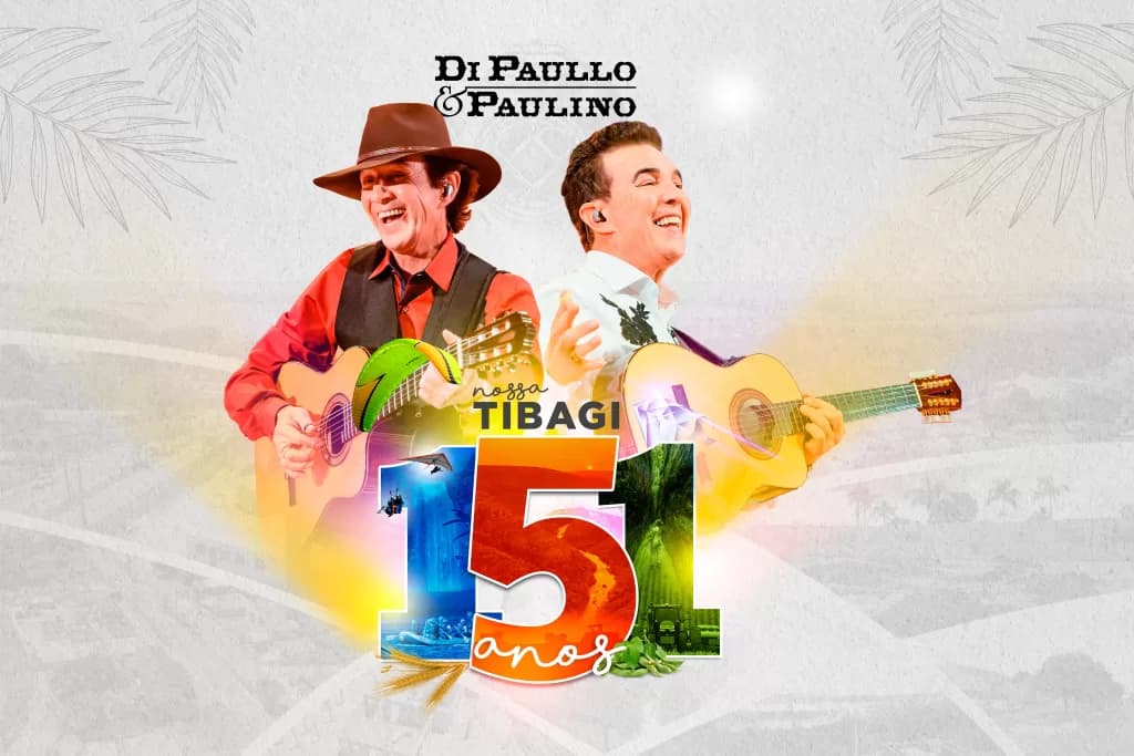 Além de Guilherme e Benuto, Tibagi também terá show de DiPaullo e Paulino