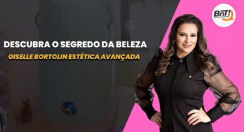 Giselle Bortolin Estética Avançada: realçando a sua beleza