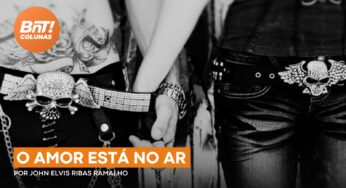O AMOR ESTÁ NO AR