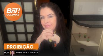 Proibição, por Renata Regis Florisbelo
