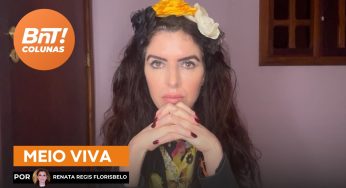 Meio viva, por Renata Regis Florisbelo
