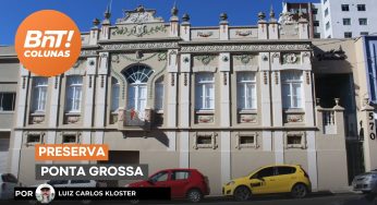 Preserva Ponta Grossa, por Luiz Carlos Kloster