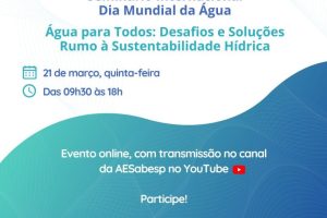 Evento reunirá especialistas internacionais em celebração ao Dia Mundial da Água