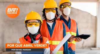 Por que abril Verde?, por Rafael Mansani e José Leal