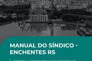 Empresas criam manual para reconstrução de prédios no RS