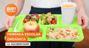 Alimentação orgânica nas escolas municipais de PG, por Guilherme Mazer