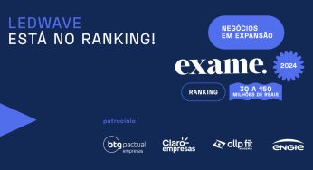 LedWave é uma das vencedoras de prêmio da Revista Exame