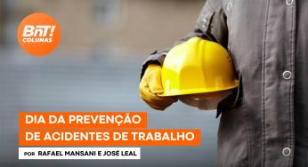 27 de julho: Dia nacional de prevenção de acidentes de trabalho