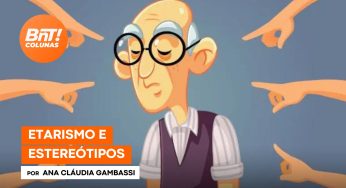 A importância de respeitar e valorizar a velhice, por Ana Cláudia Gambassi