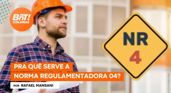 NR 4: do que se trata essa norma, o que diz a lei, onde se aplica e quais pontos se atentar!