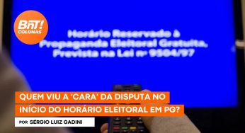 “Quem viu a ‘cara’ da disputa no início do horário eleitoral em PG?”, por Sérgio Luiz Gadini