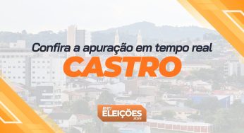 Confira a apuração dos votos em Castro em tempo real