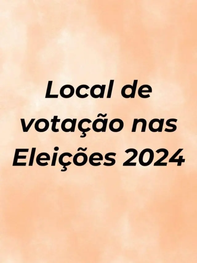 Como consultar local de votação