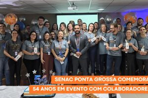 Senac Ponta Grossa 54 anos