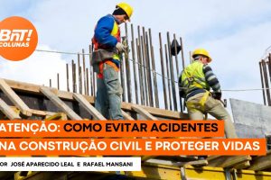 Prevenir acidentes na construção civil Boca no Trombone Prevenir acidentes na construção civil