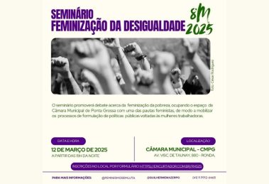 Seminário debate feminização da desigualdade na Câmara de Ponta Grossa Boca no Trombone Seminário debate feminização da desigualdade na Câmara de Ponta Grossa