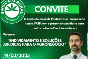 Sindicato Rural de Ponta Grossa realiza evento sobre endividamento e soluções jurídicas no agronegócio Boca no Trombone Sindicato Rural de Ponta Grossa realiza evento sobre endividamento e soluções jurídicas no agronegócio