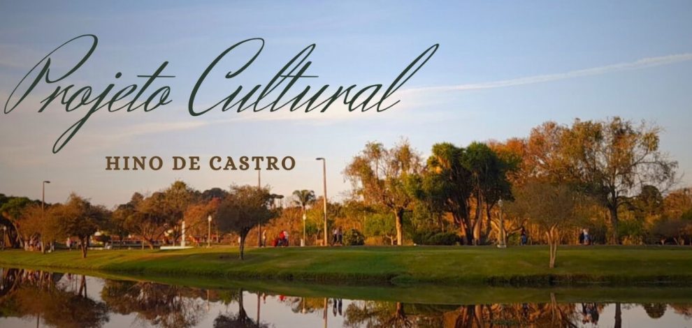 Câmara de Castro lança projeto cultural para ilustrar o Hino Municipal com fotos e vídeos da população Boca no Trombone Câmara de Castro lança projeto cultural para ilustrar o Hino Municipal com fotos e vídeos da população