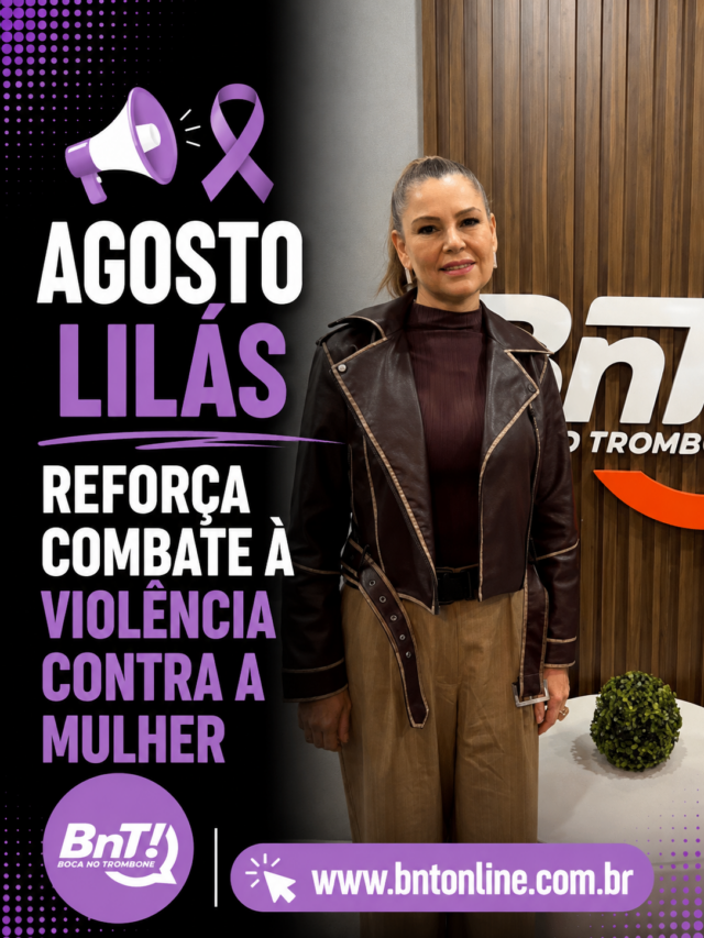 📢💜 Agosto Lilás reforça combate à violência contra a mulher
